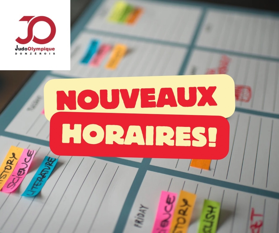 Alerte! Nouveaux horaires